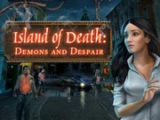 Island of Death: Demons and Despair