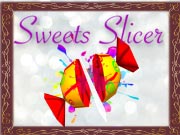 Sweets Slicer