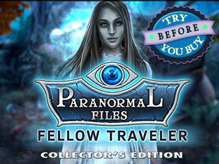 Paranormal Files: Fellow Traveler – Collector’s Edition