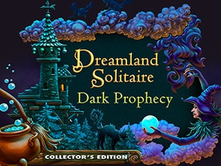 Dreamland Solitaire 3: Dark Prophecy Collector’s Edition